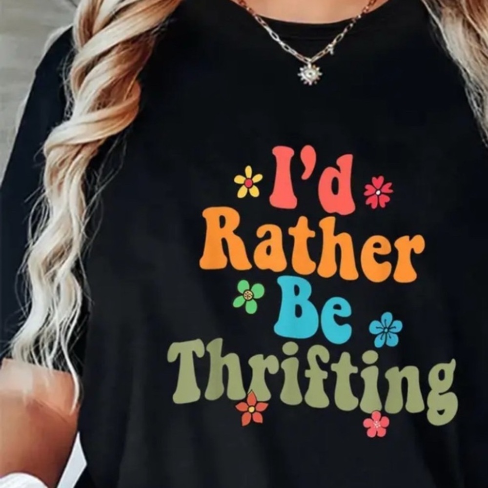 NIP Black I’d Rather Be Thrifting Graphic Tee